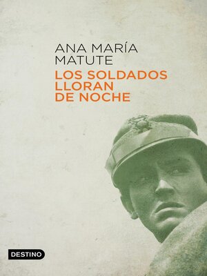 cover image of Los soldados lloran de noche